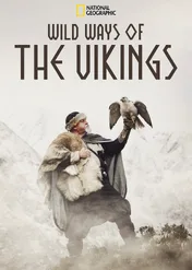 Dziki świat wikingów / Wild Ways of the Vikings