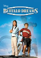 Chłopięca przyjaźń / Buffalo Dreams