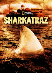 Rekiny z Alcatraz / Sharkatraz