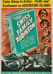 Szwajcarska rodzina Robinsonów / Swiss Family Robinson