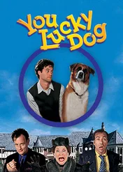 Szczęściarz / You Lucky Dog