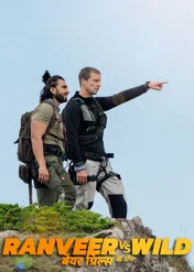 Ranveer Singh i Bear Grylls kontra dzicz / Ranveer vs Wild with Bear Grylls