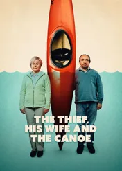 Złodziej, jego żona i kajak / The Thief, His Wife and the Canoe