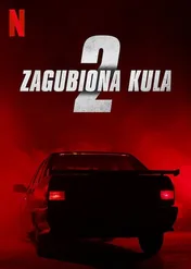 Zagubiona kula 2 / Lost Bullet 2