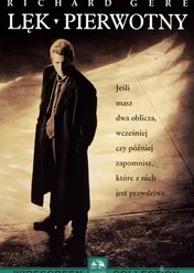 Lęk pierwotny / Primal Fear