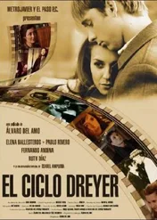 The Dreyer Cycle / El ciclo Dreyer