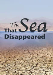 Morze, które zniknęło / The Sea that Disappeared
