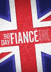 Wiza na miłość: Wielka Brytania / 90 Day Fiancé UK