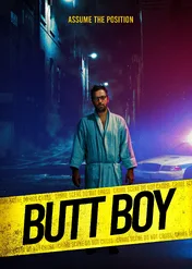 Tam, gdzie słońce nie dochodzi / Butt Boy