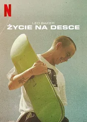 Leo Baker: Życie na desce / Stay on Board: The Leo Baker Story