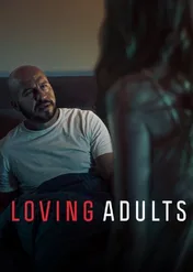 Miłość dla dorosłych / Loving Adults
