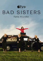 Siostry na zabój / Bad Sisters