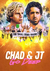 Chad and JT Go Deep / Chad and JT Go Deep