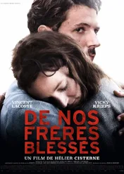 Mój zdrajca, moja miłość / De nos frères blessés