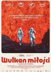 Wulkan miłości / Fire of Love