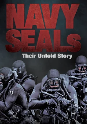 Navy SEALs: Their Untold Story "/ 
