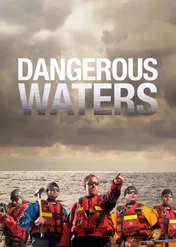 Dangerous Waters / Dangerous Waters