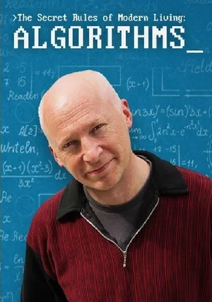 The Secret Rules of Modern Living: Algorithms "/ 