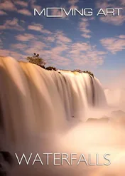 Moving Art: Waterfalls / Moving Art: Waterfalls