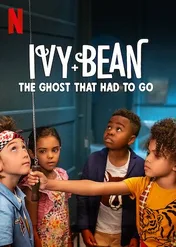 Nierozłączki: Duch, który musiał odejść / Ivy & Bean: The Ghost That Had to Go