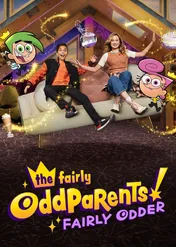 Wróżkowie chrzestni: jeszcze dziwniejsi / The Fairly OddParents: Fairly Odder