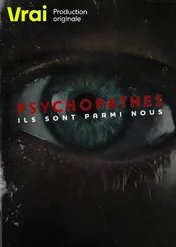 Psychopaci są wśród nas / Psychopathes : ils sont parmi nous