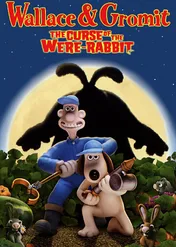 Wallace i Gromit: Klątwa królika / Wallace & Gromit: The Curse of the Were-Rabbit