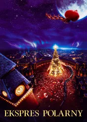 Ekspres polarny / The Polar Express