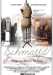Szmatki: Od nędzy do pieniędzy do nędzy / Schmatta: Rags to Riches to Rags