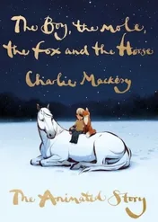 Chłopiec, kret, lis i koń / The Boy, the Mole, the Fox and the Horse