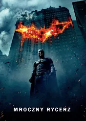 Mroczny Rycerz / The Dark Knight