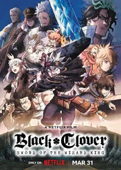 Black Clover: Sword of the Wizard King / Black Clover: Sword of the Wizard King