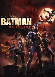 Batman: Mroczne Czasy / Batman: Bad Blood