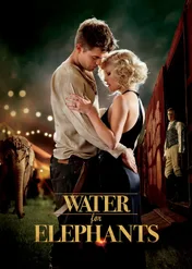 Woda dla słoni / Water for Elephants