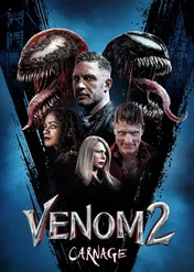 Venom 2: Carnage / Venom: Let There Be Carnage