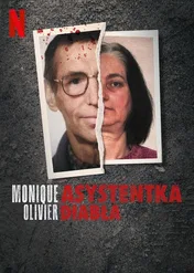 Monique Olivier: Asystentka diabła / Monique Olivier: Accessory to Evil