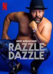 Bert Kreischer: Razzle Dazzle / Bert Kreischer: Razzle Dazzle