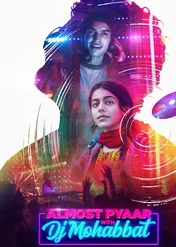 Almost Pyaar With DJ Mohabbat / Almost Pyaar With DJ Mohabbat