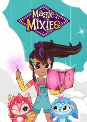 Magic Mixies / Magic Mixies