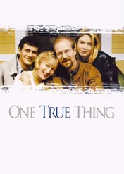 Jedyna prawdziwa rzecz / One True Thing
