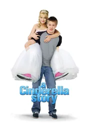 Historia Kopciuszka / A Cinderella Story
