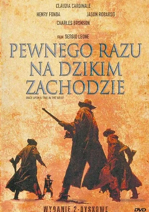 Pewnego razu na Dzikim Zachodzie "/ Once Upon a Time in the West