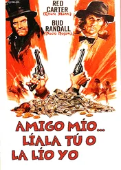 Dla Przyjaciela Wszystko / Amico mio... frega tu che frego io