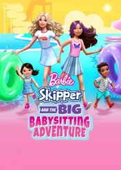 Barbie: Skipper - przygody opiekunek / Barbie: Skipper and the Big Babysitting Adventure