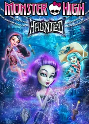 Monster High: Szkoła Duchów / Monster High: Haunted