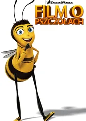 Film o pszczołach / Bee Movie
