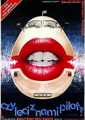Czy leci z nami pilot? / Airplane!