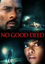 Obsesja zazdrości / No Good Deed