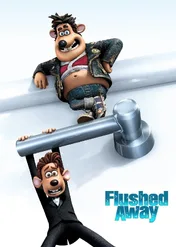 Wpuszczony w kanał / Flushed Away