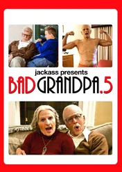 Jackass: Bezwstydny dziadek 0,5 / Jackass Presents: Bad Grandpa .5